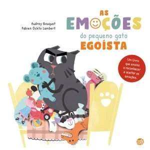 As emoções do pequeno gato egoísta